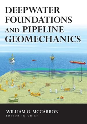 Immagine del venditore per Deepwater Foundations and Pipeline Geomechanics venduto da GreatBookPrices