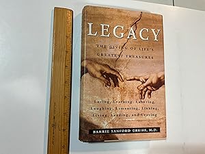 Imagen del vendedor de Legacy: The Giving of Life's Greatest Treasures a la venta por Old Lampasas Post Office Books