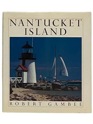 Seller image for Nantucket Island for sale by Yesterday's Muse, ABAA, ILAB, IOBA