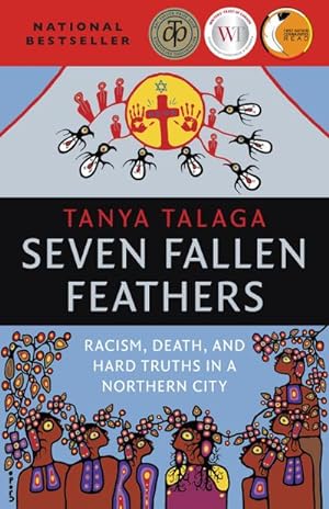 Bild des Verkufers fr Seven Fallen Feathers : Racism, Death, and Hard Truths in a Northern City zum Verkauf von AHA-BUCH GmbH