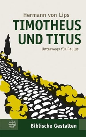 Seller image for Timotheus und Titus : Unterwegs fr Paulus for sale by AHA-BUCH GmbH