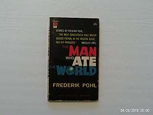 Seller image for The Man Who Ate The World for sale by W. R. Slater - Books