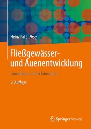 Bild des Verkufers fr Fliegewsser- und Auenentwicklung : Grundlagen und Erfahrungen zum Verkauf von AHA-BUCH GmbH