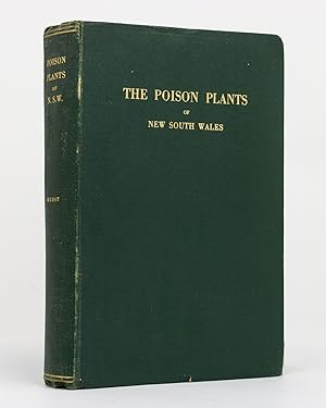 Seller image for The Poison Plants of New South Wales, compiled under direction of the Poison Plants Committee of New South Wales for sale by Michael Treloar Booksellers ANZAAB/ILAB