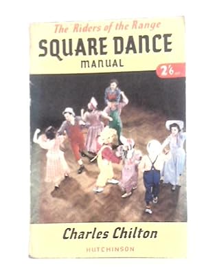 Seller image for The 'Riders of the Range' Square Dance Manual for sale by World of Rare Books