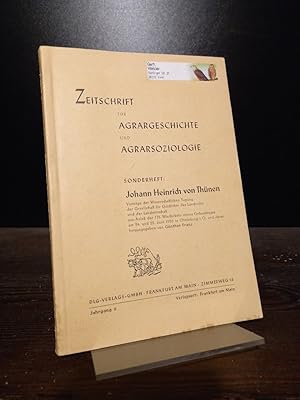 Johann Heinrich von Thünen. Vorträge der wissenschaftlichen Tagung der Gesellschaft für Geschicht...