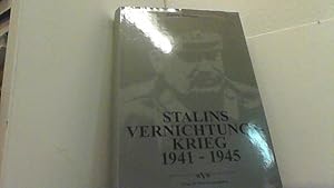 Stalins Vernichtungskrieg 1941-1945.