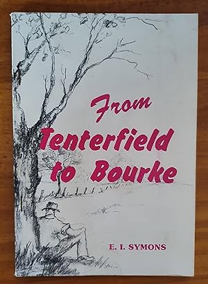 Imagen del vendedor de FROM TENTERFIELD TO BOURKE a la venta por Uncle Peter's Books