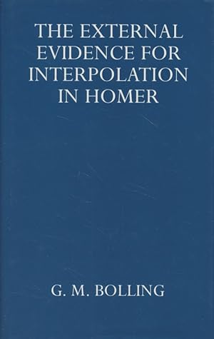 Bild des Verkufers fr The External Evidence for Interpolation in Homer. zum Verkauf von Fundus-Online GbR Borkert Schwarz Zerfa