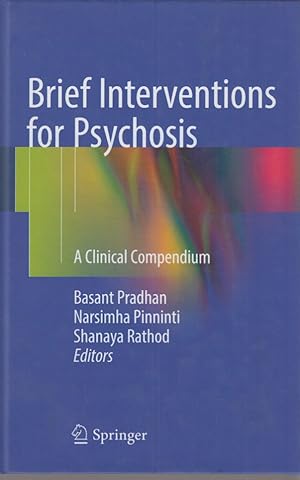 Bild des Verkufers fr Brief Interventions for Psychosis : A Clinical Compendium zum Verkauf von Fundus-Online GbR Borkert Schwarz Zerfa