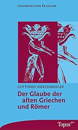 Seller image for Der Glaube der alten Griechen und Rmer (Topos plus - Taschenbcher) for sale by Gabis Bcherlager