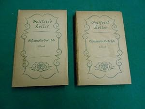 Gesammelte Gedichte. 2 Bde. Lyrik, aus dem Buch der Natur, etc. Gottfried Kellers Gesammelte Werk...