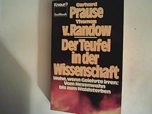 Immagine del venditore per Der Teufel in der Wissenschaft: Wehe, wenn Gelehrte irren: Vom Hexenwahn bis zum Waldsterben (Knaur Taschenbcher. Sachbcher) venduto da ANTIQUARIAT FRDEBUCH Inh.Michael Simon