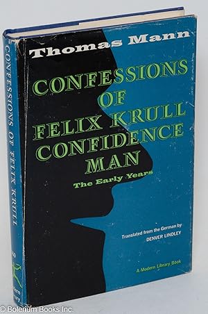 Confessions of Felix Krull, Confidence Man: the early years