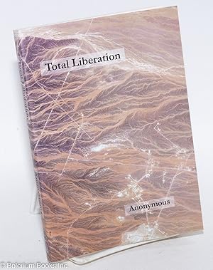 Imagen del vendedor de Total Liberation a la venta por Bolerium Books Inc.