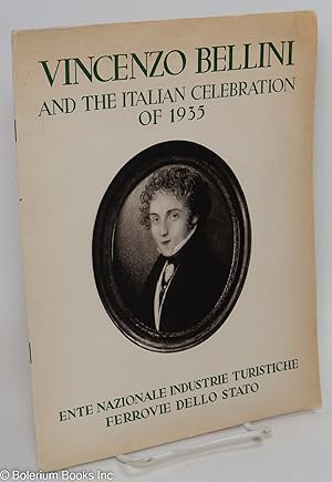 Vincenzo Bellini and the Italian Celebration of 1935