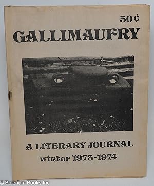 Seller image for Gallimaufry; a literary journal (winter 1973-1974) for sale by Bolerium Books Inc.