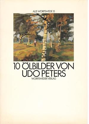 Bild des Verkufers fr 10 lbilder von Udo Peters (= Kunstmappen aus Worpswede 15). zum Verkauf von Antiquariat Carl Wegner