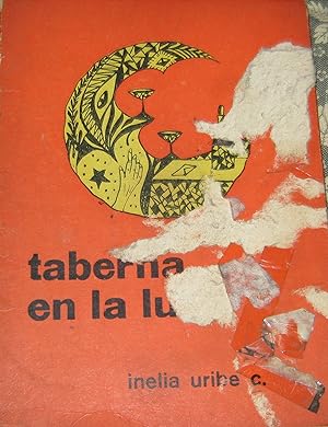 Imagen del vendedor de Taberna en la luna : poemas. Prlogo de Claudio del Solar a la venta por Librera Monte Sarmiento