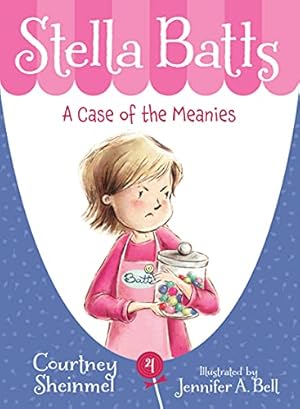 Seller image for A Case of the Meanies (Stella Batts) for sale by Reliant Bookstore