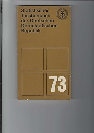 Deutschen Demokratischen Republik Statistisches Taschenbuch der DDR 1973. Herausgegeben von der S...