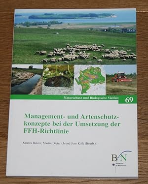 Management- und Artenschutzkonzepte bei der Umsetzung der FFH-Richtlinie. Tagungsband zur Tagung ...