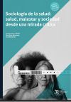 Seller image for Sociologa de la salud: salud, malestar y sociedad desde una mirada crtica for sale by AG Library