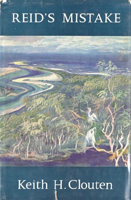 Seller image for Reid's Mistake. The story of Lake Macquarie from its discovery until 1890. for sale by Berkelouw Rare Books