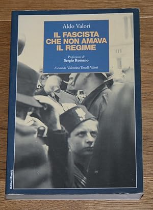 Seller image for Il fascista che non amava il regime. for sale by Antiquariat Gallenberger