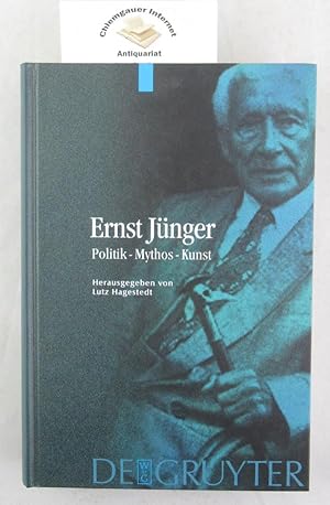 Ernst Jünger : Politik - Mythos - Kunst