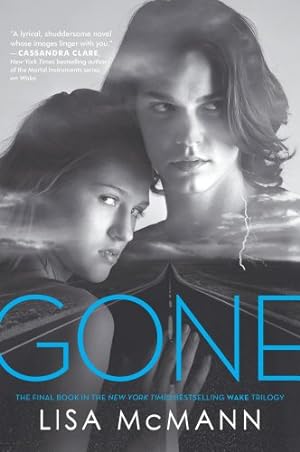 Imagen del vendedor de Gone (Wake Trilogy, Book 3) a la venta por Reliant Bookstore