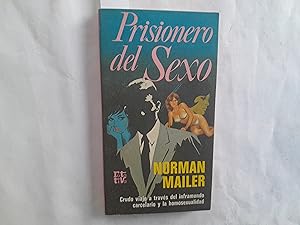 Imagen del vendedor de Prisionero del sexo. a la venta por Librera "Franz Kafka" Mxico.