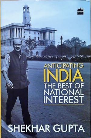 Seller image for Anticipating India: The Best of National Interest for sale by Berliner Bchertisch eG