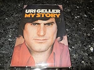 Uri Geller, My Story