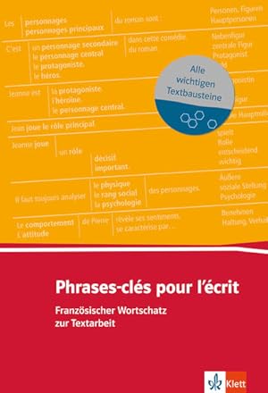 Phrases-clés pour l'écrit Französischer Wortschatz zur Textarbeit