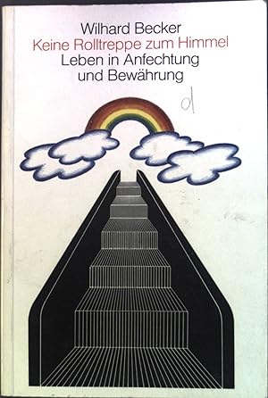 Seller image for Keine Rolltreppe zum Himmel. for sale by books4less (Versandantiquariat Petra Gros GmbH & Co. KG)