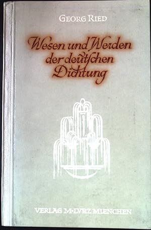 Immagine del venditore per Wesen und Werden der deutschen Dichtung : von den Anfngen bis zur Gegenwart. venduto da books4less (Versandantiquariat Petra Gros GmbH & Co. KG)