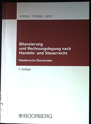 Seller image for Bilanzierung und Rechnungslegung nach Handels- und Steuerrecht : in tabellarischen bersichten. for sale by books4less (Versandantiquariat Petra Gros GmbH & Co. KG)