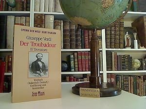 Der Troubadour. Textbuch (italienisch-deutsch). Einf. u. Kommentar von Kurt Pahlen unter Mitarb. ...