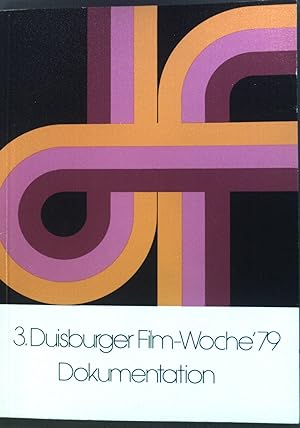 Bild des Verkufers fr 3. Duisburger Film-Woche 1979: Dokumentation. zum Verkauf von books4less (Versandantiquariat Petra Gros GmbH & Co. KG)