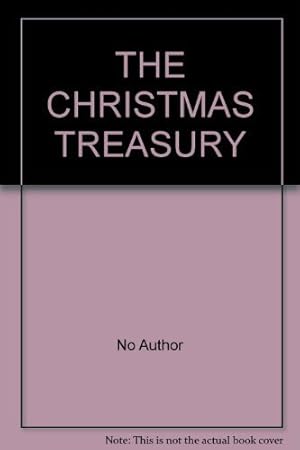 Seller image for THE CHRISTMAS TREASURY for sale by WeBuyBooks