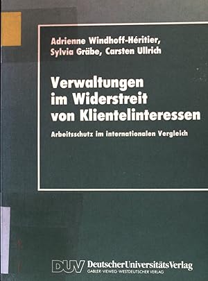 Bild des Verkufers fr Verwaltungen im Widerstreit von Klientelinteressen : Arbeitsschutz im internationalen Vergleich. zum Verkauf von books4less (Versandantiquariat Petra Gros GmbH & Co. KG)