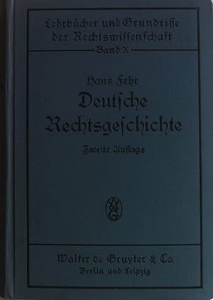 Imagen del vendedor de Deutsche Rechtsgeschichte. Grundrisse der Rechtswissenschaft. Band 10 a la venta por books4less (Versandantiquariat Petra Gros GmbH & Co. KG)
