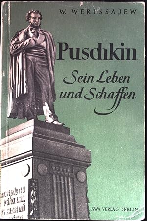 Seller image for Puschkin : sein Leben und Schaffen. for sale by books4less (Versandantiquariat Petra Gros GmbH & Co. KG)