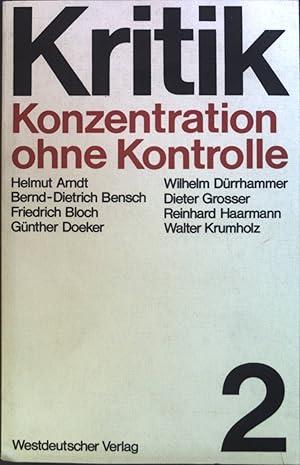 Image du vendeur pour Konzentration ohne Kontrolle. Bd. 2. Kritik mis en vente par books4less (Versandantiquariat Petra Gros GmbH & Co. KG)