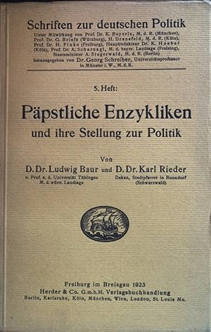 Seller image for Ppstliche Enzykliken und ihre Stellung zur Politik. Schriften zur deutschen Politik, 5. Heft; for sale by books4less (Versandantiquariat Petra Gros GmbH & Co. KG)