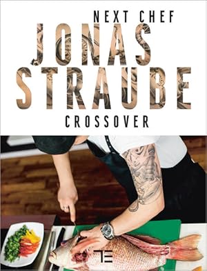 Imagen del vendedor de Next Chef Jonas Straube | Crossover (Teubner Solitre) a la venta por modanon - Modernes Antiquariat Online