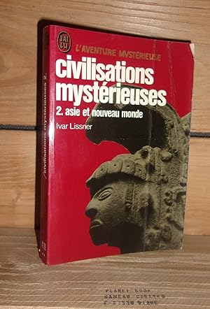 Imagen del vendedor de CIVILISATIONS MYSTERIEUSES - Tome II : Asie et nouveau monde a la venta por Planet's books