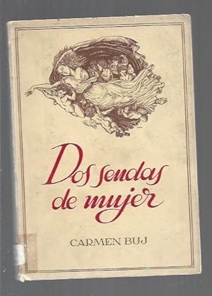 Imagen del vendedor de DOS SENDAS DE MUJER a la venta por Desvn del Libro / Desvan del Libro, SL