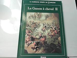 Bild des Verkufers fr La Guerre  Cheval 2 zum Verkauf von JLG_livres anciens et modernes